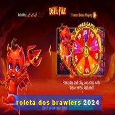 roleta dos brawlers 2024